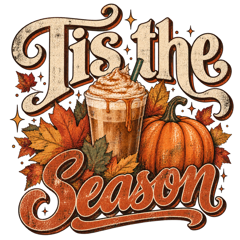 Tis the Season Pumpkin Spice Graphic